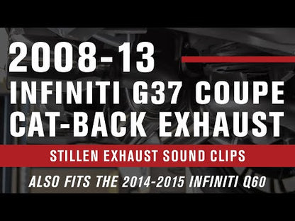 2008-2013 Infiniti G37 Coupe / 2014-2015 Infiniti Q60 - STILLEN Stainless Cat-Back Exhaust System - 504402